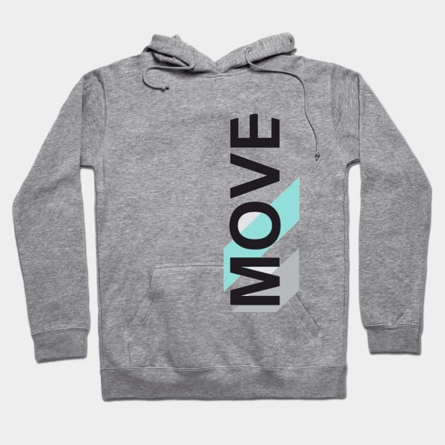 MOVE Hoodie by gatotkonco